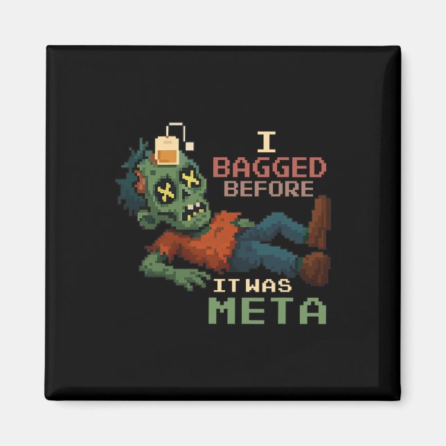 Jag köpte innan det var Meta Pixel Zombie Gamer Np Magnet (Framsidan)