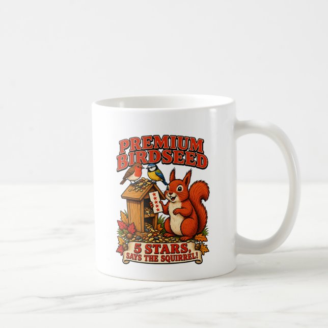 Jag köpte premiumfågelmat 5 stjärnor Squirrel Kaffemugg (Höger)