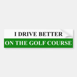 Jag kör bättre på golfbanabildekalet bildekal