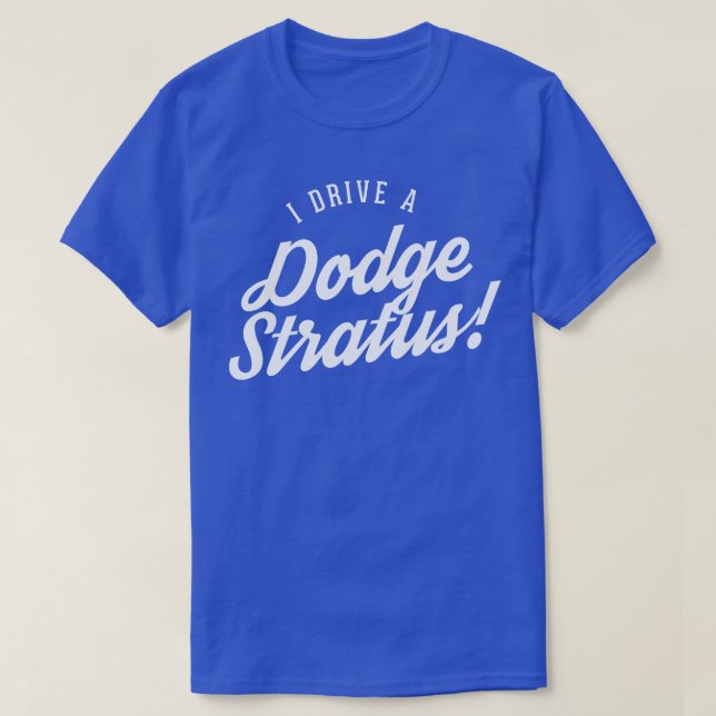 Jag kör en Dodge Stratus 1 T Shirt (Design framsida)