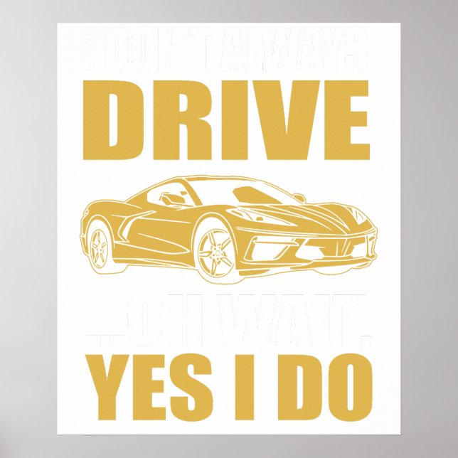 jag kör inte alltid, åh vänta, jo jag gör det chev poster (Framsidan)