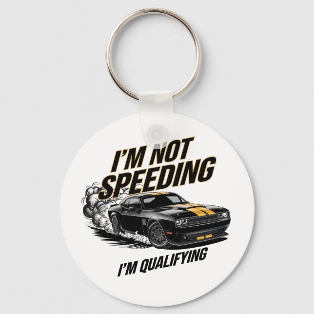 Jag kör inte för fort, jag kvalar Funny Car-design Nyckelring (Framsida)