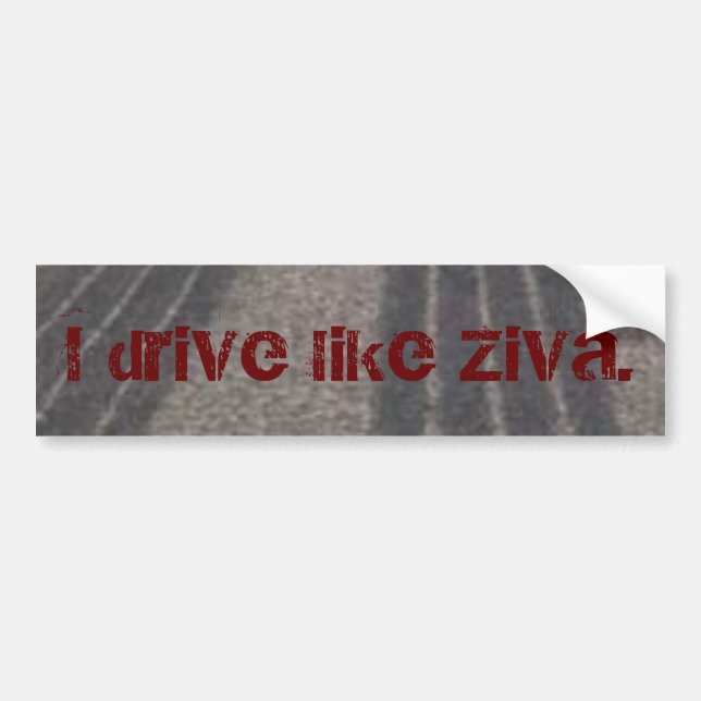 Jag kör lik Ziva. Bildekal (Framsidan)