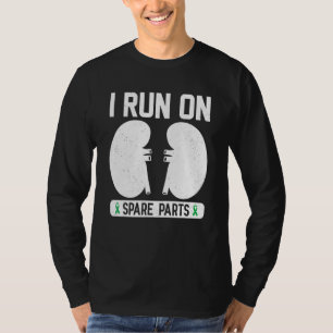 Jag Kör På Reservdelar Njursjukdom Organtransplant T Shirt