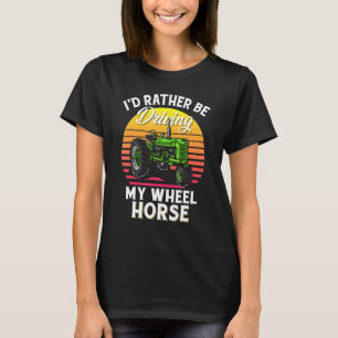 Jag kör snarare min hjulhäst t shirt