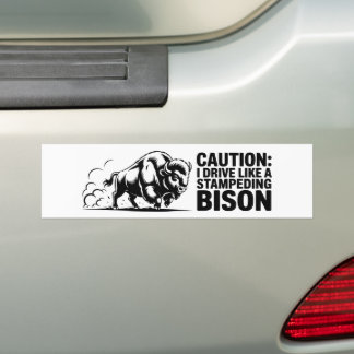 Jag kör som en stampande bison bildekal