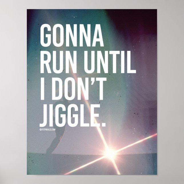 Jag kör springa tills jag inte kör. poster (Framsidan)