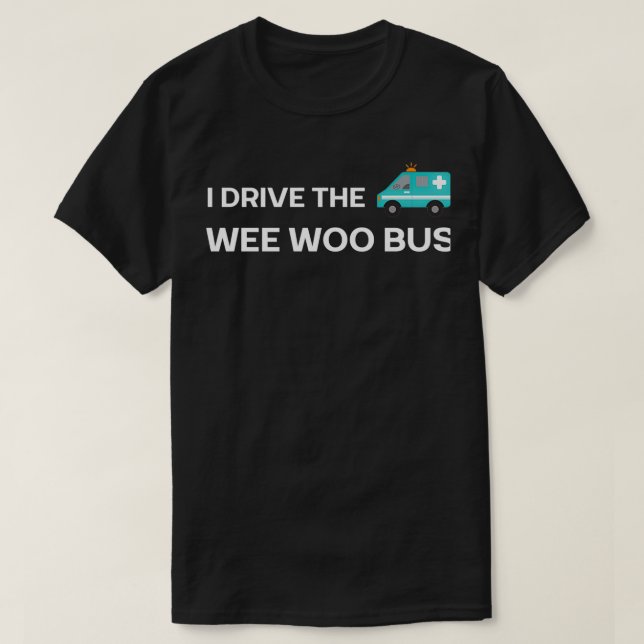Jag kör väskan buss sjukvårdare t shirt (Design framsida)