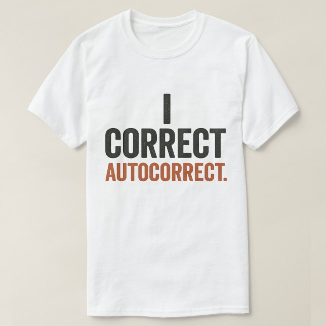 Jag korrigerar autokorrigering t shirt (Design framsida)