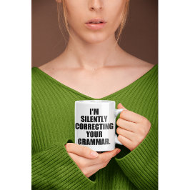 JAG KORRIGERAR DIN GRAMMAR. KAFFEMUGG