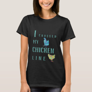 Jag korsade min höna fodrar rolig färgglad djur t shirt