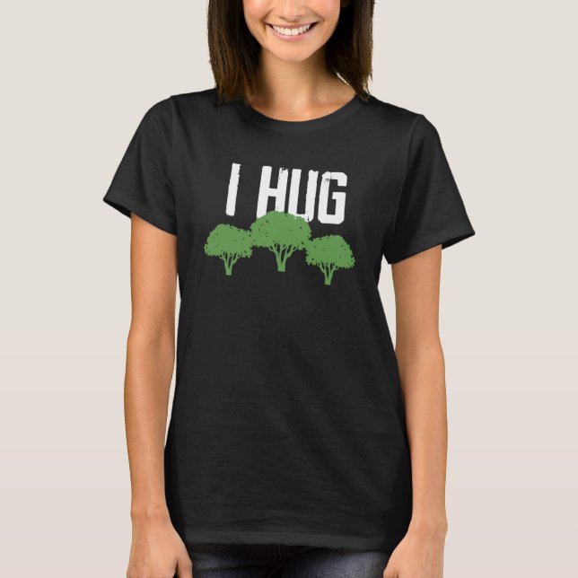 Jag kramar miljömedvetandegörande ekologen i träd t shirt (Framsida)