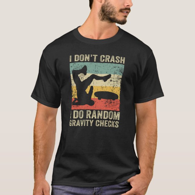 Jag kraschar inte i Random Gravity Checks Retro T Shirt (Framsida)