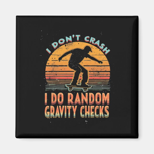 Jag kraschar inte, jag gör slumpmässiga gravitatio magnet (Framsidan)