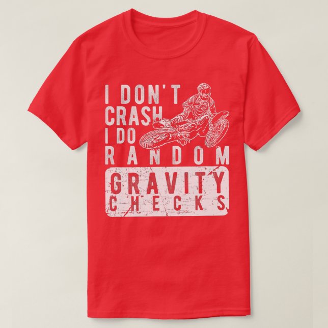 Jag kraschar inte, jag gör slumpmässiga gravitatio t shirt (Design framsida)