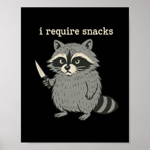 Jag kräver Snacks-funny Raccoon Halloween Art Poster