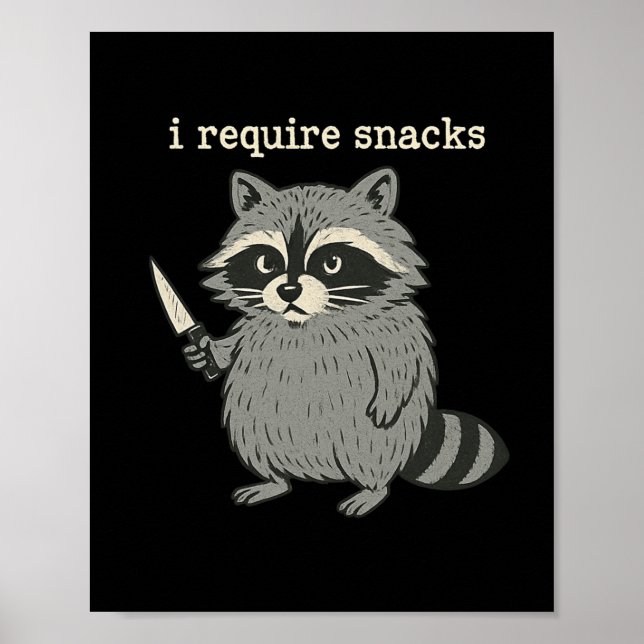 Jag kräver Snacks-funny Raccoon Halloween Art Poster (Framsidan)