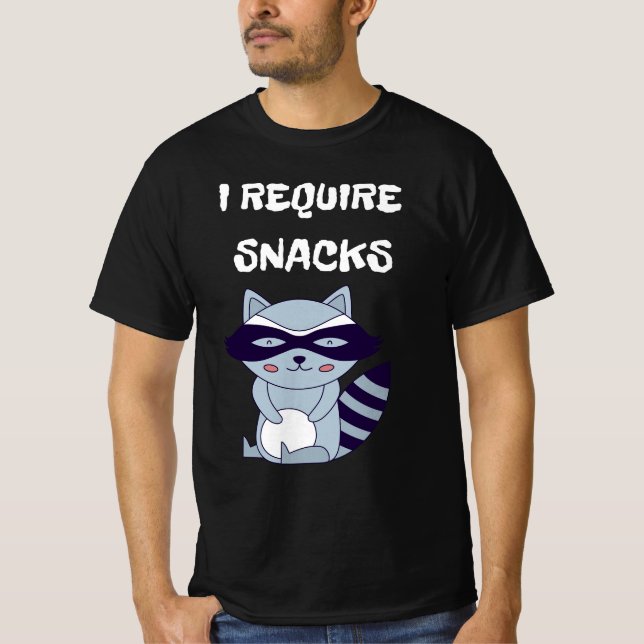 Jag kräver Snacks Raccoon T Shirt (Framsida)