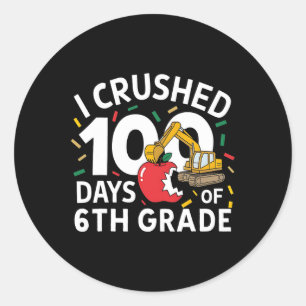 Jag krossade 100 dagar av 6e Klass i skolan Runt Klistermärke
