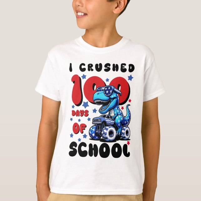 Jag krossade 100 dagar av Lastbil-barn i skolan. T Shirt (Framsida)