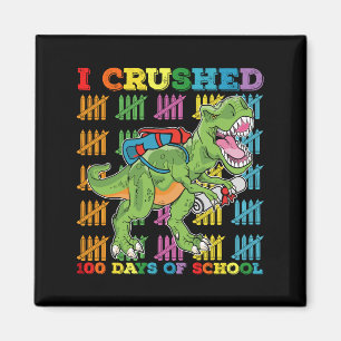 Jag krossade 100 dagar av skolan T Rex dinosaurie Magnet