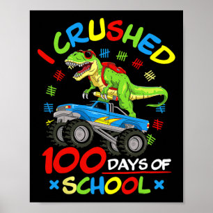 Jag krossade 100 dagar av skolbojor Monster Lastbi Poster