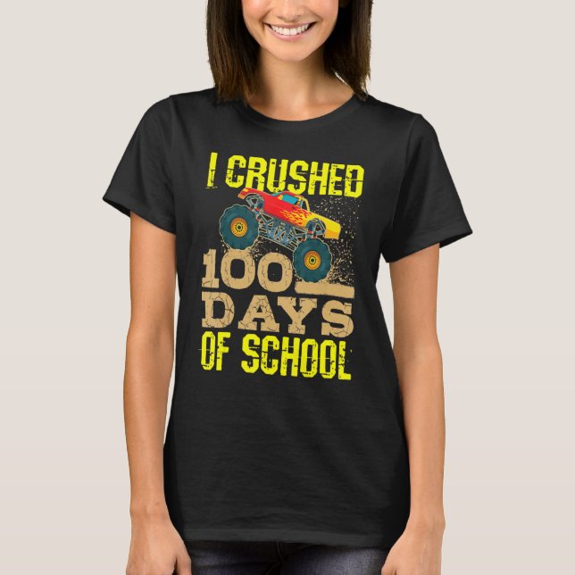 Jag krossade 100 dagar av skolbojor Monster Lastbi T Shirt (Framsida)
