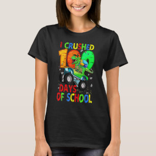 Jag krossade 100 dagar av skoldoktor Monster Truc T Shirt