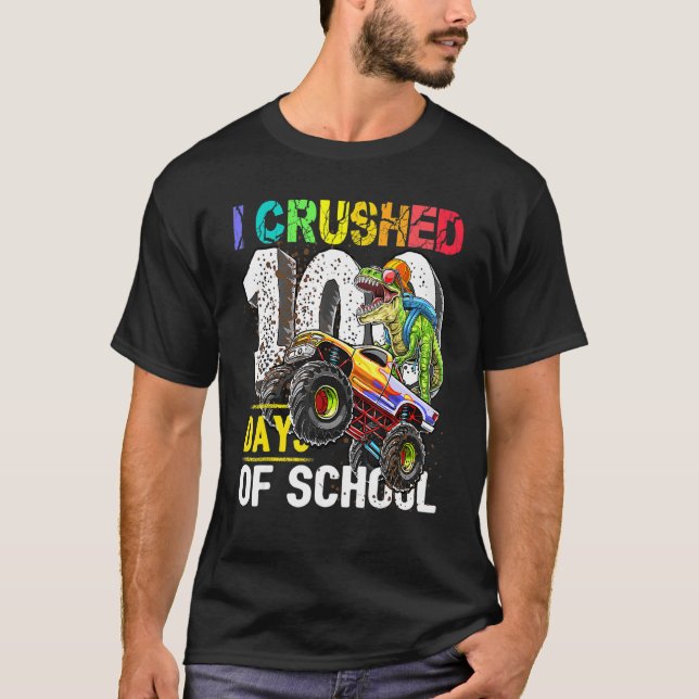 Jag krossade 100 dagar av skoldoktor Monster Truc T Shirt (Framsida)