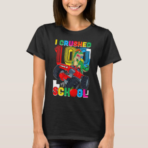 Jag krossade 100 dagar av skoldoktor Monster Truc T Shirt