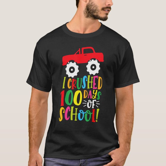 Jag krossade 100 dagar av skolpojkar och barnkarst t shirt (Framsida)