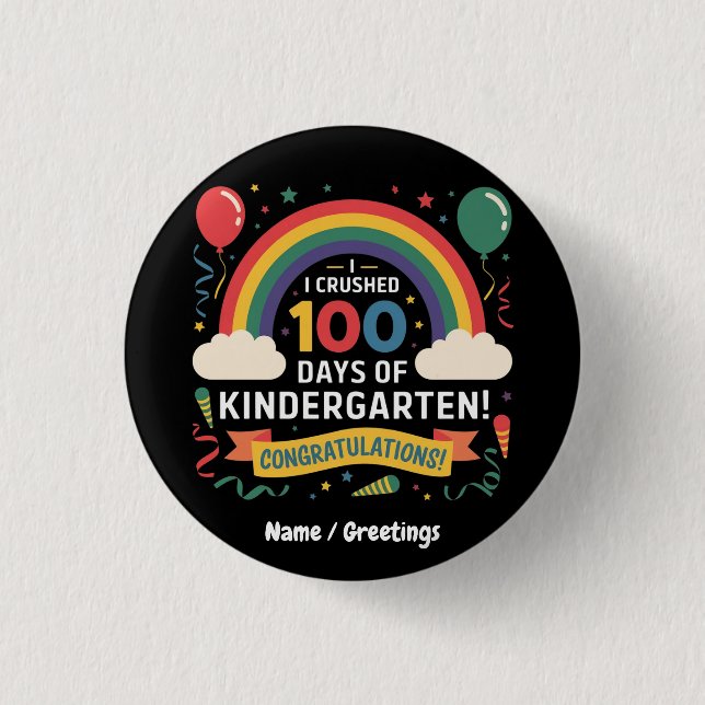 Jag krossade 100 dagar Kindergarten Customize Knapp (Framsida)