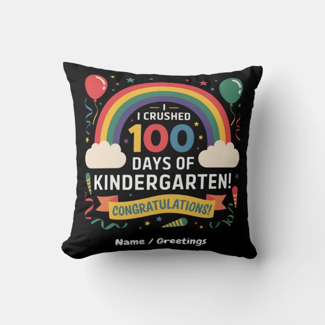 Jag krossade 100 dagar Kindergarten Customize Kudde (Framsida)