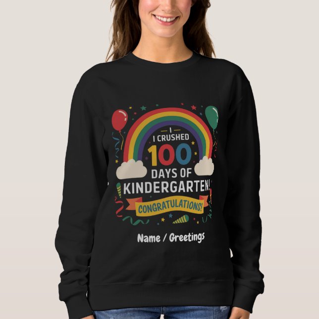 Jag krossade 100 dagar Kindergarten Customize T Shirt (Framsida)