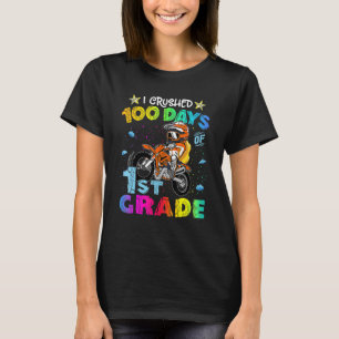 Jag krossade 100 dagar med första Klass Dirt Bike- T Shirt