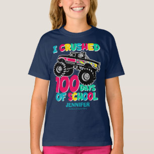 Jag krossade 100 dagar skolcute Lastbil T Shirt