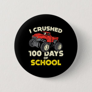 Jag krossade 100 dagar skolmonster Lastbil 100 dag Knapp