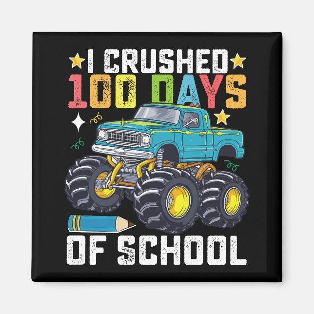 Jag krossade 100 dagars skolmonstertruck magnet (Framsidan)