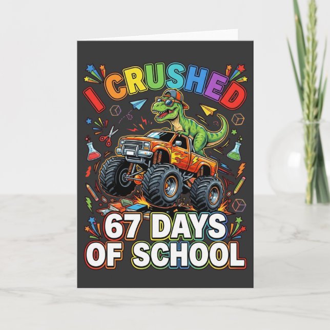 Jag Krossade 67 Dagar av Skolans Monstertruck Kort (Framsida)