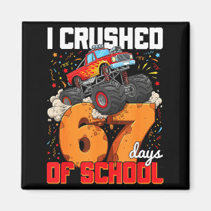 Jag krossade 67 skoldagar Gen Alpha-slang Meme S Magnet