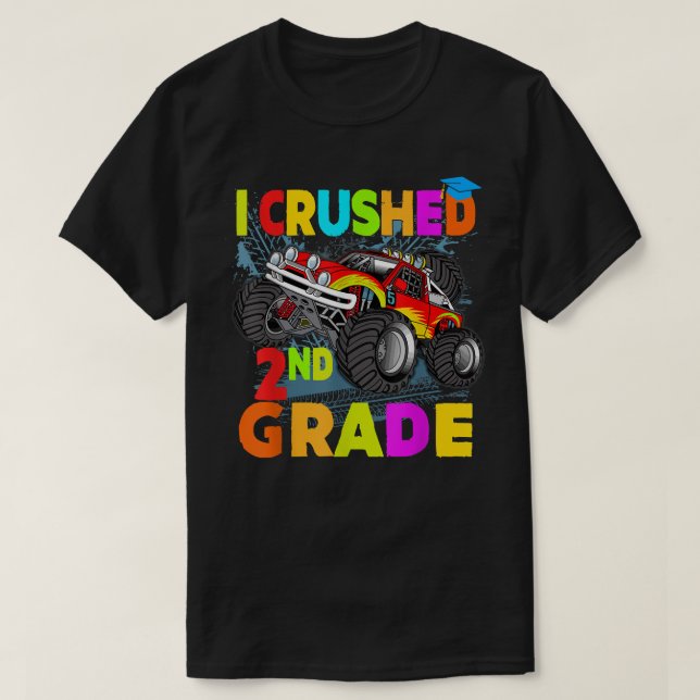 Jag krossade andra Klass-monstern Lastbil Studente T Shirt (Design framsida)