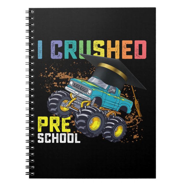 Jag Krossade Förskole Monstertruck Examen Anteckningsbok (Framsidan)