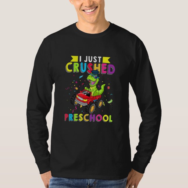 Jag krossade just Preschool Monster Car Dinosaur G T Shirt (Framsida)