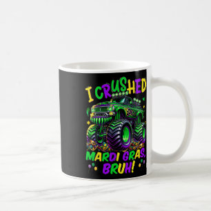 Jag krossade Mardi Gras Bruh Monster Truck Mardi G Kaffemugg