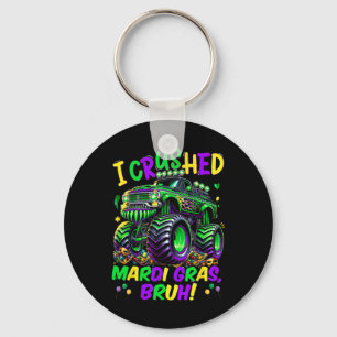 Jag krossade Mardi Gras Bruh Monster Truck Mardi G Nyckelring