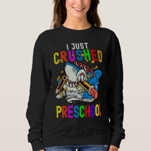 Jag krossade nyligen Preschool Studenten 2022-haj T Shirt
