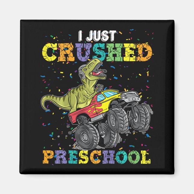 Jag Krossade Precis Förskole Dinosaurie T-Rex Spel Magnet (Framsidan)