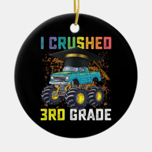 Jag krossade tredje klass monstertruck examen julgransprydnad keramik