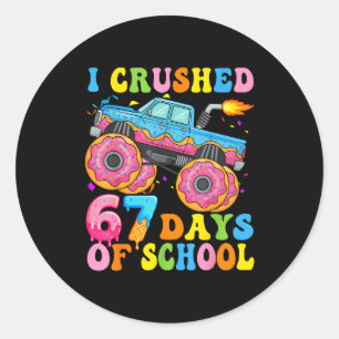 Jag krossar 67 skoldagar Monstertruck Rolig 67 B Runt Klistermärke