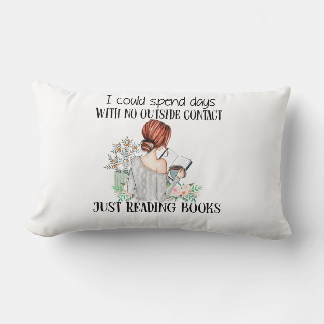 Jag kunde spendera dagar utan kontakt uteSide just Lumbarkudde (Framsida)